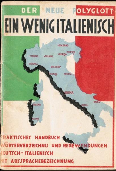 Ein wenig Italienisch : [Prakt. Handbuch ; Wörterverz. u. Redewendgn ; Dt.-ital.] ; Mit Aussprache-Bezeichng.