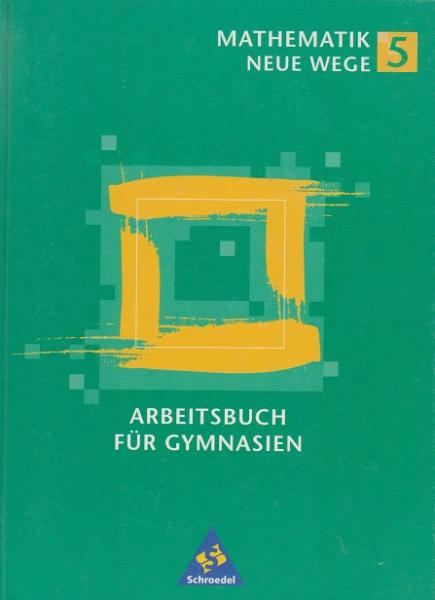 Mathematik neue Wege; Teil: [Sekundarstufe 1].