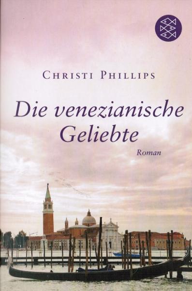 Die venezianische Geliebte : Roman.