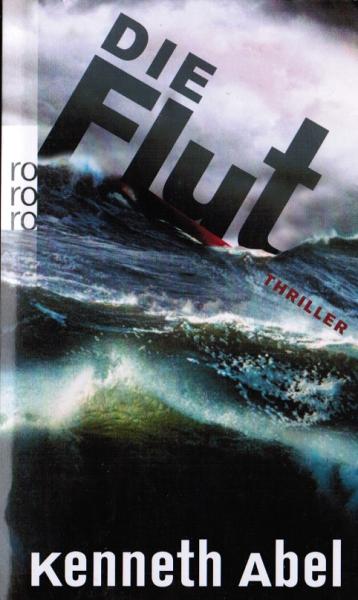 Die Flut : Thriller.