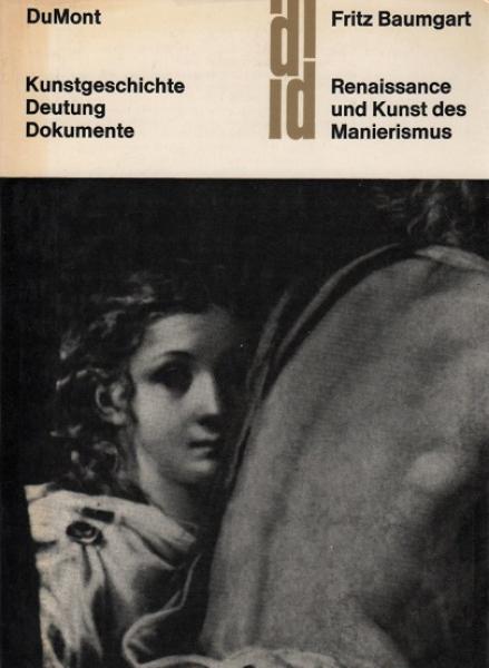 Kunstgeschichte Deutung Dokumente, Renaissance und Kunst des Manierismus