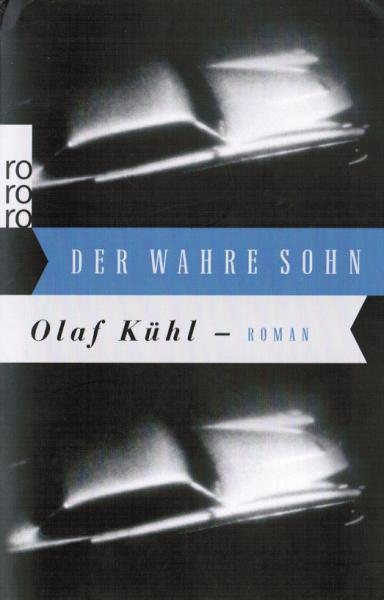 Der wahre Sohn : Roman.