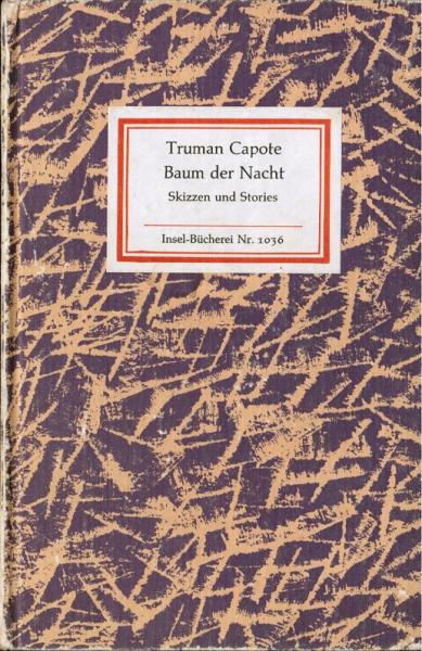 Baum der Nacht : Skizzen u. Stories. Herausgegeben von Günter Gentsch (= Insel-Bücherei, Nr. 1036);