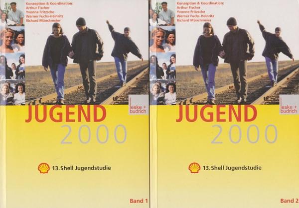 Jugend 2000 - 13. Shell Jugendstudie in 2Bd.