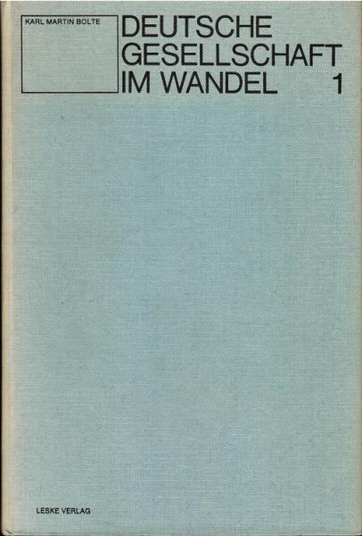 Deutsche Gesellschaft im Wandel; Teil: 1.