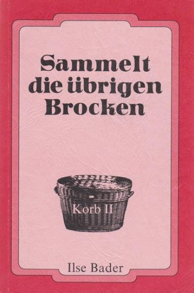 Sammelt die übrigen Brocken!; Teil: Korb 2.