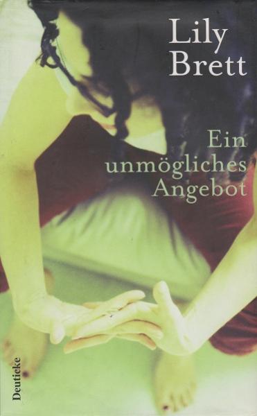 Ein unmögliches Angebot : Roman.