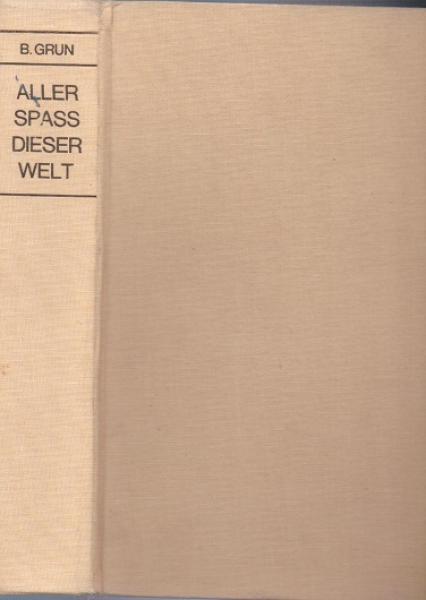 Aller Spass dieser Welt.