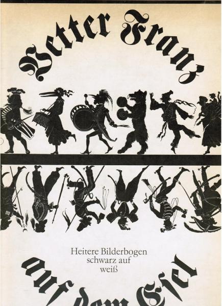 Vetter Franz auf dem Esel : heitere Bilderbogen, schwarz auf weiss.