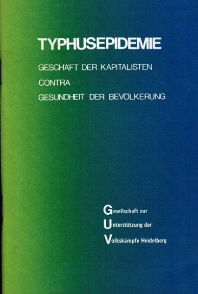 Typhusepidemie: Geschäft der Kapitalisten contra Gesundheit der Bevölkerung.