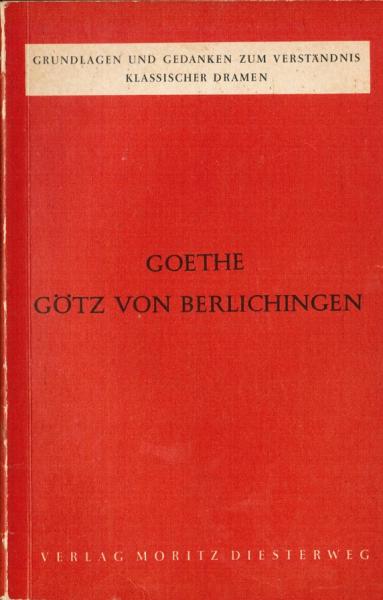 Goethe: Götz von Berlichingen.