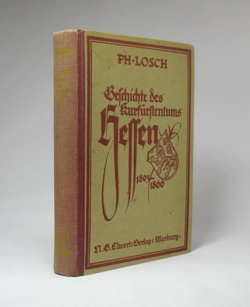 Geschichte des Kurfürstentums Hessen 1803-1866.
