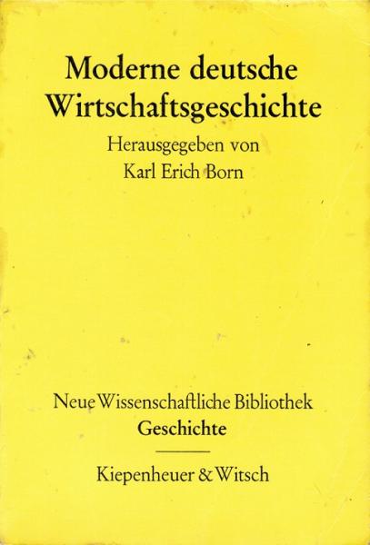 Moderne deutsche Wirtschaftsgeschichte.