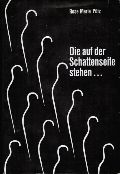 Die auf der Schattenseite stehen : Betrachtungen und Notizen aus meiner Arbeit in der Industrie.