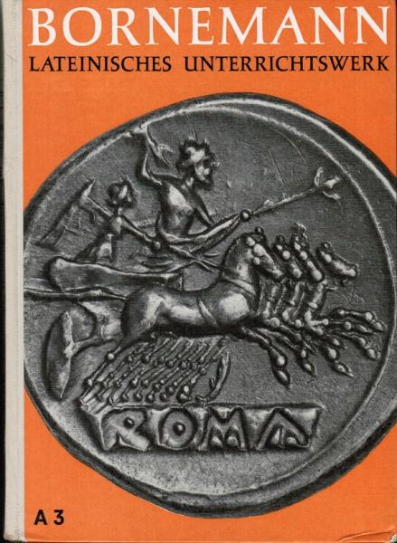 Lateinisches Unterrichtswerk; Teil: Ausg. A,, Für grundständiges Latein.