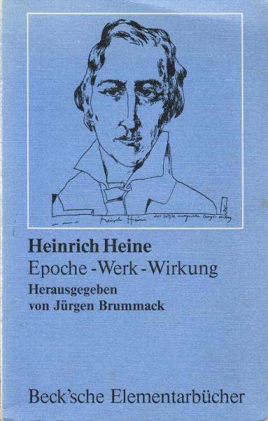 Heinrich Heine : Epoche, Werk, Wirkung.