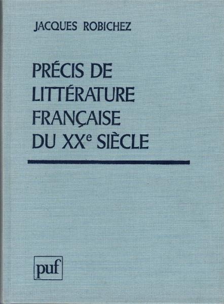 Précis de littérature française du XXe siècle.