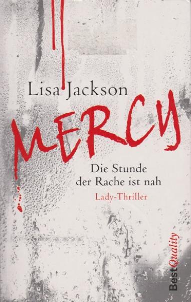 Mercy : die Stunde der Rache ist nah ; Lady-Thriller.