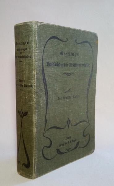 Der Deutsche Aufsatz, ein Hand- und Hilfsbuch für den Unterricht in Volks-, mittleren und höheren Schulen, sowie zum Privat-Studium. 1. bis 4. Stufe in einem Band (= Geerling's Handbücher für Militäranwärter; Band 1).