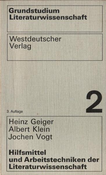 Hilfsmittel und Arbeitstechniken der Literaturwissenschaft.