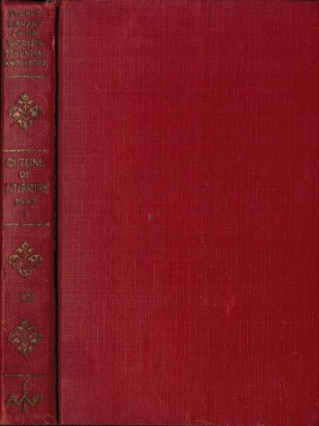 Outline of Literature. Part I (= Pocket Library of the World's Essential Knowledge; Vol. VII)