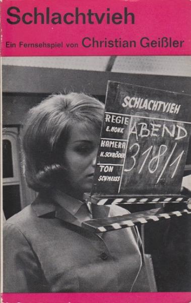 Schlachtvieh : Ein Fernsehspiel.