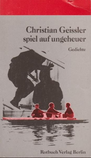 Spiel auf Ungeheuer : Gedichte von April 80 bis November 82.