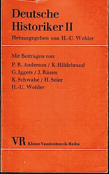 Deutsche Historiker, Bd. II (= Kleine Vandenhoeck-Reihe, Bd.334/335/336);