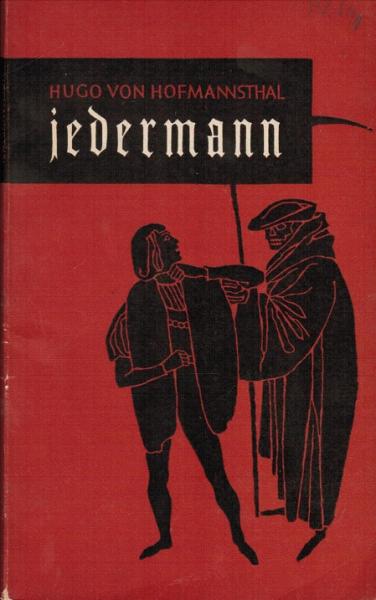 Jedermann : Das Spiel vom Sterben d. reichen Mannes.