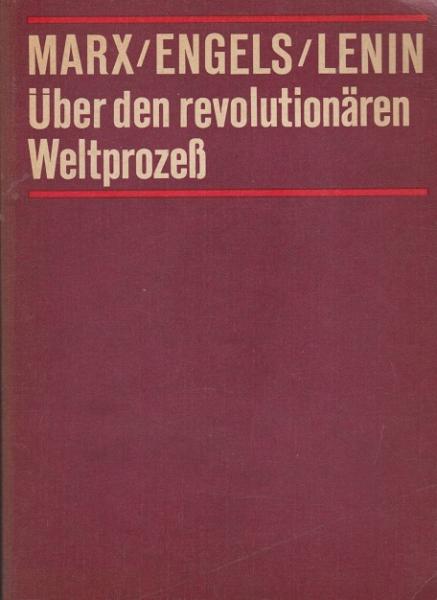Über den revolutionären Weltprozess : Studienmaterial.