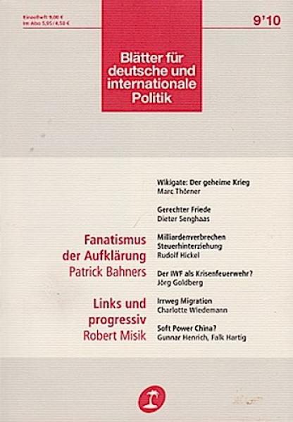 Blätter für deutsche und internationale Politik: Fanatismus der Aufklärung, Links und progressiv; Heft 9-10