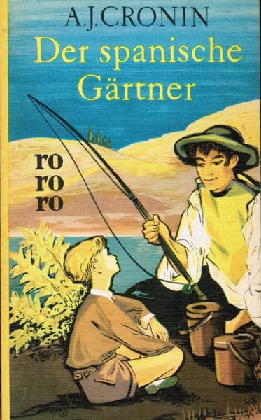 Der spanische Gärtner : Roman.