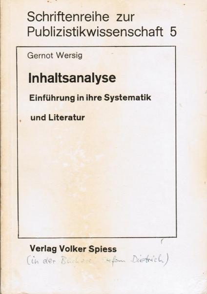 Inhaltsanalyse : Einführung in ihre Systematik u. Literatur. 2. Beitr.
