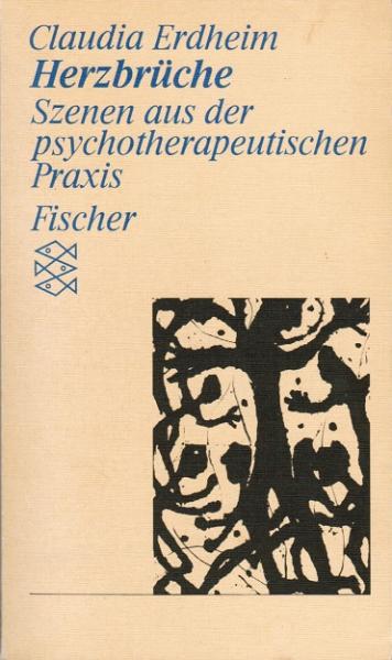Herzbrüche : Szenen aus d. psychotherapeut. Praxis ; Roman.