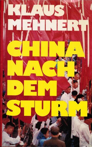 China nach dem Sturm : Bericht u. Kommentar.