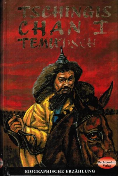 Tschingis-Chan; Teil: 1., Temudschin