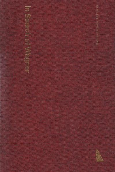 In Search of Wagner.