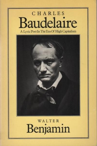 Charles Baudelaire: A Lyric Poet in the Era of High Capitalism