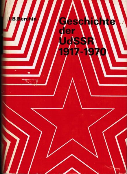Geschichte der UdSSR : 1917 - 1970.
