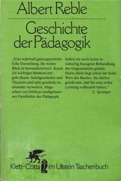 Reble, Albert: Geschichte der Pädagogik; Teil: [Hauptbd.].