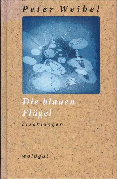 Die blauen Flügel : Erzählungen.