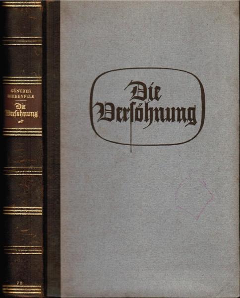 Die Versöhnung : Roman.