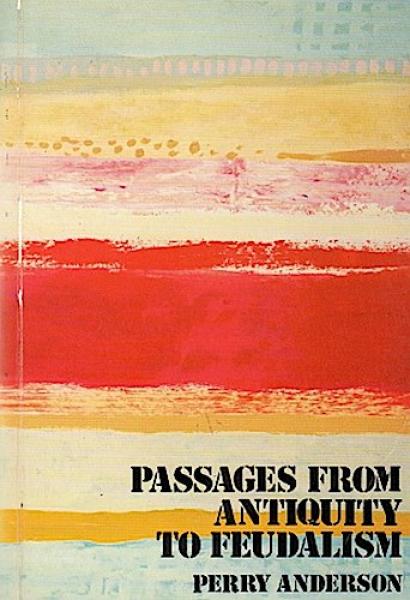 Passages from Antiquity to Feudalism