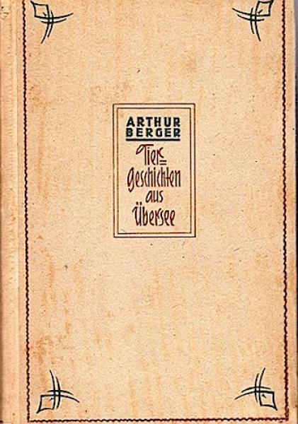 Tiergeschichten aus Übersee.