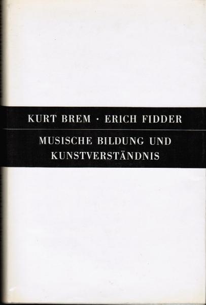 Musische Bildung und Kunstverständnis.