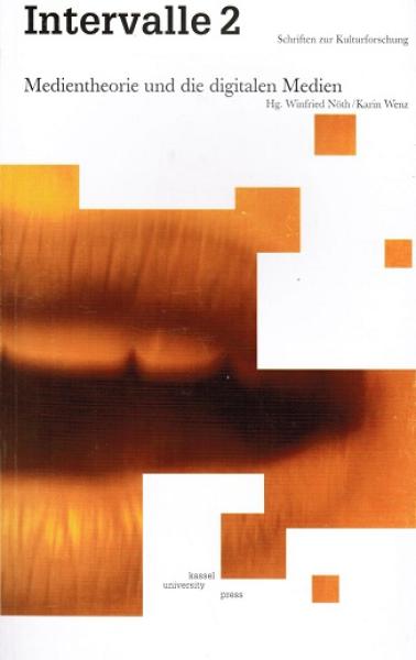 Medientheorie und die digitalen Medien.