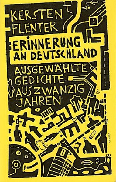 Erinnerung an Deutschland : ausgewählte Gedichte aus zwanzig Jahren.
