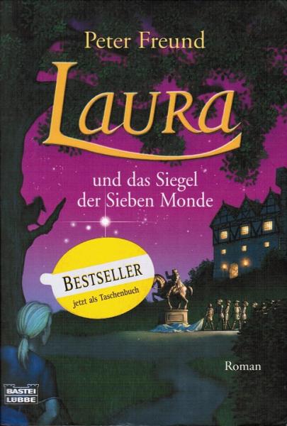 Laura und das Siegel der sieben Monde : Roman.