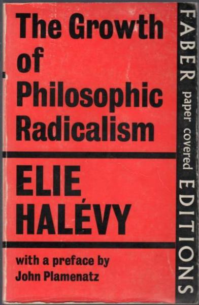 The Growth of Philosophic Radicalism.