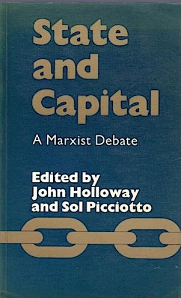 State and Capital. A Marxist Debate